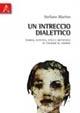 Un intreccio dialettico. Teoresi, estetica, etica e metafisica in Theodor W. Adorno - Stefano Marino - copertina