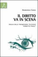 Il diritto va in scena. Analisi della trasmissione televisiva «Verdetto finale»