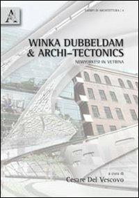 Winka Dubbeldam & Archi-Tectonics. Newyorkesi in vetrina - copertina