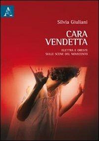 Cara vendetta - Silvia Giuliani - copertina
