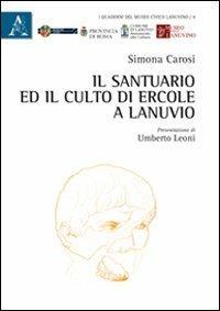 Il santuario ed il culto di Ercole a Lanuvio - Simona Carosi - copertina
