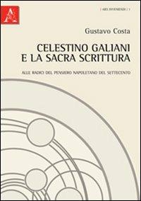 Celestino Galiani e la sacra scrittura - Gustavo Costa - copertina