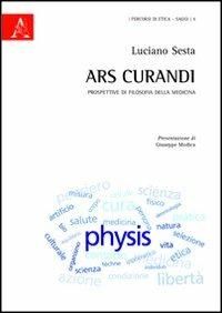 Ars curandi. Prospettive di filosofia della medicina - Luciano Sesta - copertina