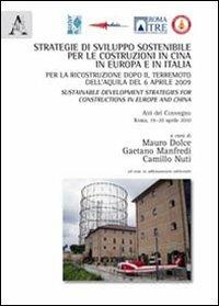 Strategie di sviluppo sostenibile per le costruzioni in Cina, in Europa e in Italia per la ricostruzione dopo il terremoto... Atti. Ediz. multilingue. Con CD-ROM - copertina