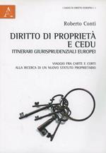 Diritto di proprietà e CEDU. Itinerari giurisprudenziali europei. Viaggio fra carte e corti alla ricerca di un nuovo statuto proprietario