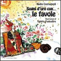Sogni d'oro con... le favole - Nadia Castagnedi - copertina