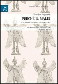 Perché il male? Il problema nella Mesopotamia antica - Claudio Saporetti - copertina