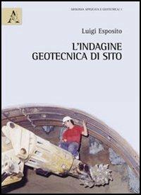 L'indagine geotecnica di sito - Luigi Esposito - copertina
