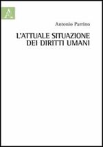 L' attuale situazione dei diritti umani