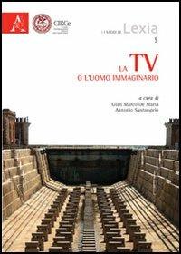 La TV o l'uomo immaginario - copertina