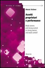 Assetti proprietari e performance. Weak owners and strong control or strong owners and weak control?