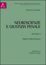 Neuroscienze e giustizia penale. Vol. 2: Profili processuali.