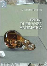 Lezioni di finanza matematica - Alessandro Ramponi - copertina