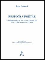 Responsa poetae. Corrispondenze poetiche esemplari dal Vannozzo a Della Casa