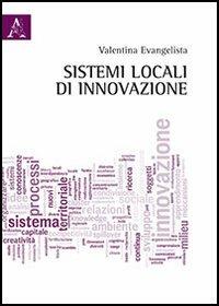 Sistemi locali di innovazione - Valentina Evangelista - copertina