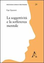 La soggettività e la sofferenza mentale