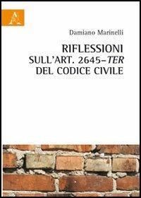 Riflessioni sull'art. 2645 ter del codice civile - Damiano Marinelli - copertina