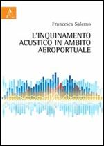 L' inquinamento acustico in ambito aeroportuale