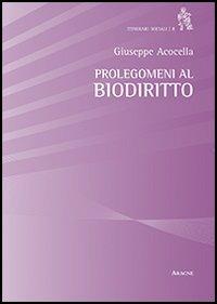 Prolegomeni al biodiritto - Giuseppe Acocella - copertina