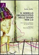 Il modello organizzativo nello spazio web 2.0. Cina e Italia a confronto nel settore tessile