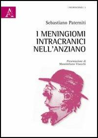 I meningiomi intracranici nell'anziano - Sebastiano Paterniti - copertina