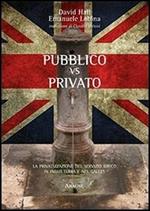 Pubblico vs privato. La privatizzazione del servizio idrico in Inghilterra e nel Galles