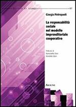 La responsabilità sociale nel modello imprenditoriale cooperativo