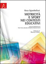 Motricità e sport nei contesti educativi. Analisi comparativa tra Italia, Belgio, Spagna e Regno Unito