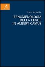 Fenomenologia della legge in Albert Camus. Vol. 1: Le premesse.