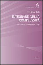 Integrare nella complessità. I servizi socio-sanitari nel Lazio