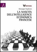 La nascita dell'intelligence economica francese