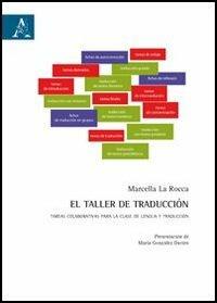 El Taffer de traducción. Tareas colaborativas para la clase de lengua y traducción - Marcella La Rocca - copertina