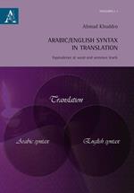 Arabic/English syntax in translation. Equivalence at word and sentence levels