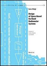 Design of space-based ka-band radiometer systems