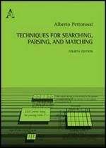 Techniques for searching, parsing, and matching