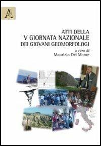 Atti della 5° Giornata nazionale dei giovani geomorfologi - copertina