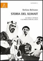 Storia del Kuwait. Gli arabi, il petrolio e la prima guerra del golfo