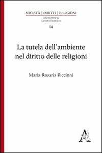 La tutela dell'ambiente nel diritto delle religioni - M. Rosaria Piccinni - copertina