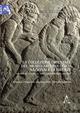 La collezione orientale del Museo archeologico di Firenze. Vol. 2: I materiali anatolici e mesopotamici - copertina
