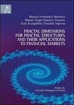 Fractal dimensions for Fractal structures and their applications to financial markets