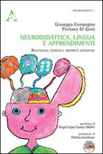 Neurodidatica, lingua e apprendimenti. Riflessione teorica e prosposte operative