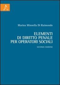 Elementi di diritto penale per operatori sociali - Marina Minnella Di Raimondo - copertina