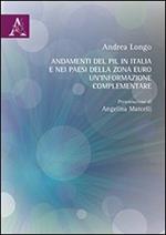 Andamenti del PIL in Italia e nei paesi della zona euro. Un'informazione complementare