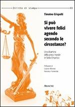 Si può vivere felici agendo secondo le circostanze? Una disamina della prassi morale in Sesto Empirico