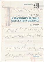 La tratatistica musicale nella latinità medievale