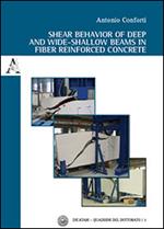 Shear behavior of deep and wide-shallow beams in fiber reinforced concrete