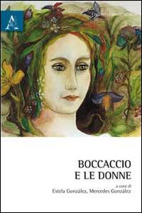 Boccaccio e le donne. Testo a fronte spagnolo. Ediz. bilingue - copertina