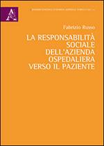 La responsabilità sociale dell'azienda ospedaliera verso il paziente