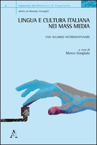 Lingua e cultura italiana nei mass media. Uno sguardo interdisciplinare - copertina