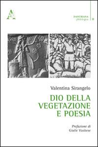 Dio della vegetazione e poesia - Valentina Sirangelo - copertina